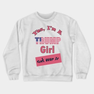 Trump girl Crewneck Sweatshirt